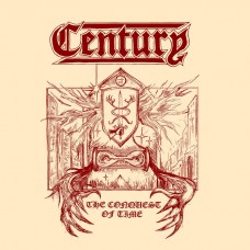 CENTURY - The Conquest Of Time (2023) CD